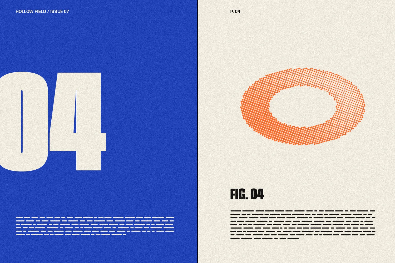 The Work spread of Issue 07 as printed: a riso blue left page with a giant 04, and a paper right page with an orange halftone ring labelled Fig. 04.