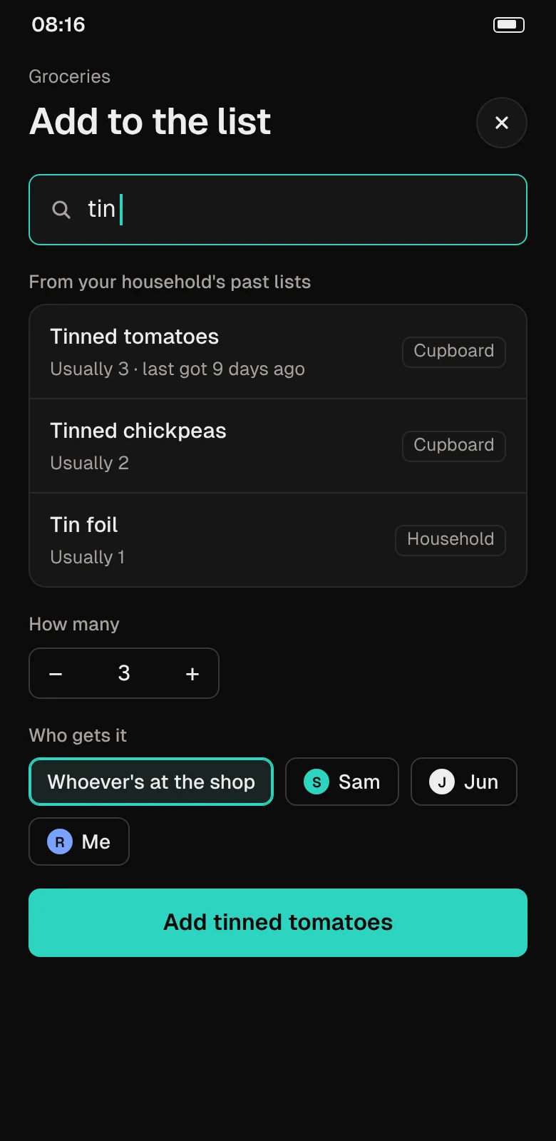Add to the list: typing "tin" suggests tinned tomatoes, chickpeas and tin foil from past lists, with a quantity of 3 and who should get it. Dark theme.