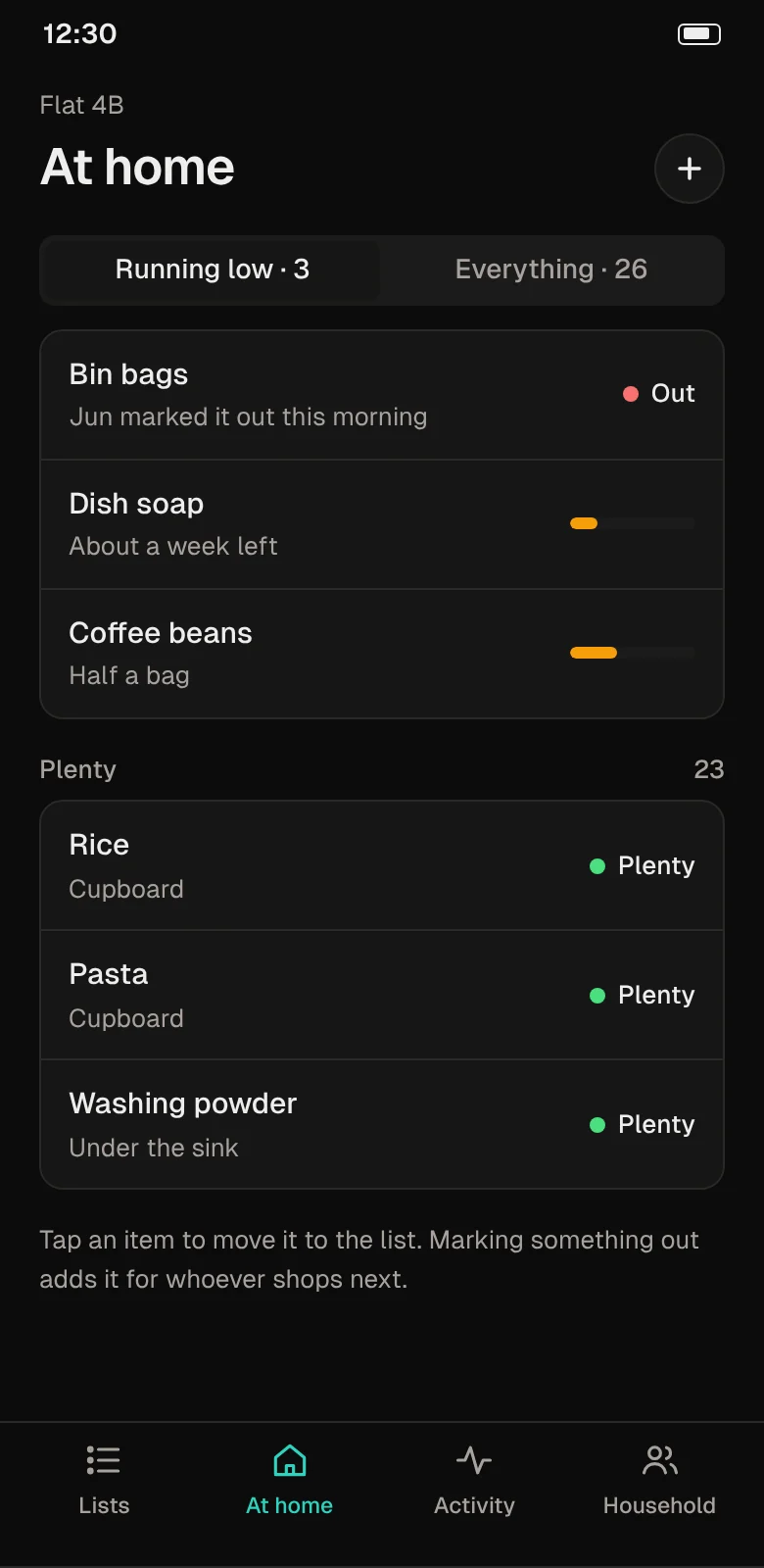 At home: bin bags are out, dish soap and coffee beans are running low, and rice, pasta and washing powder are plentiful. Dark theme.